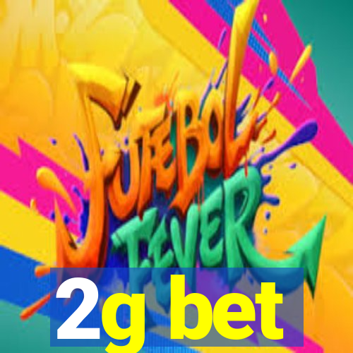 2g bet